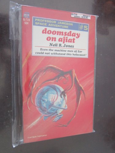 Doomsday on Ajiat (Professor Jameson space adventu