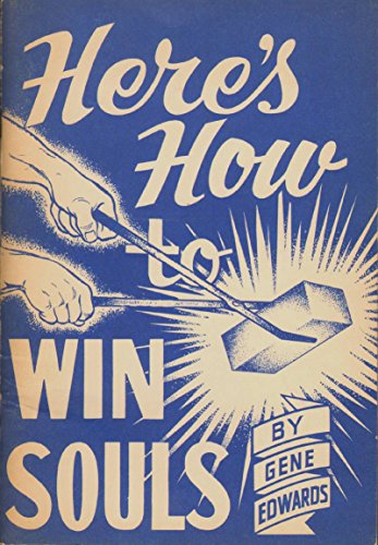 Here's How to Win Souls