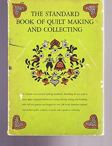 The Standard Book of Quilt Making and Collecting