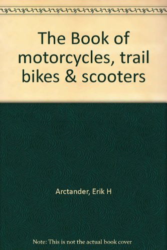 The Book of motorcycles, trail bikes & scooters