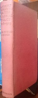 A short history of British colonial policy, 1606-1909,