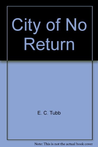 City of no return