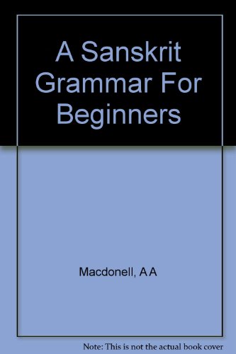 A Sanskrit Grammar for Beginner