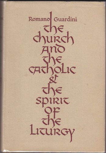 The Church and the Catholic & The Spirit of the Li