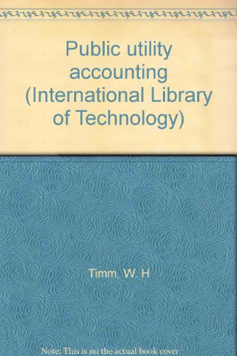 Public utility accounting (International Library of Technology)