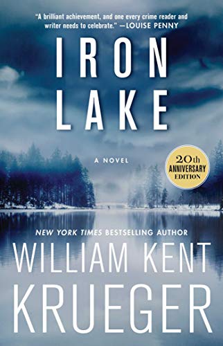 Iron Lake (20th Anniversary Edition): A Novel (Cork O'Connor Mystery Series Book 1) (English Edition)
