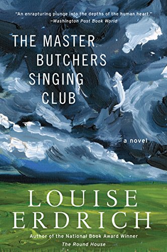 The Master Butchers Singing Club: A Novel