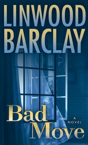 Bad Move: A Novel (Zack Walker Book 1)
