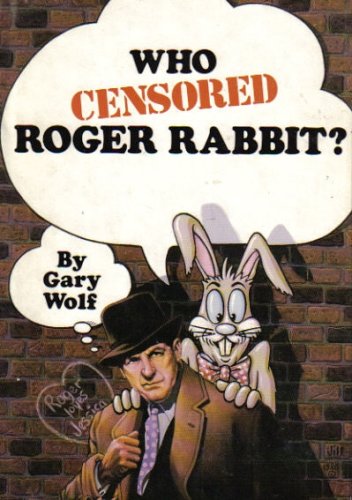 Who Censored Roger Rabbit