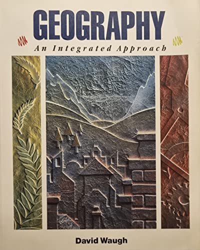 GEOGRAPHY: AN INTEGRATED APPROACH