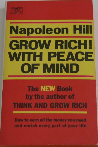 Grow Rich! With Peace of Mind