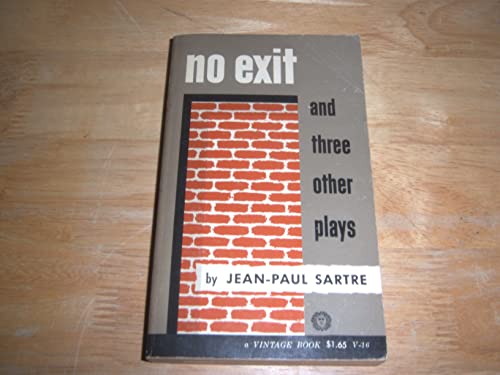 No Exit and Three Other Plays By Jean-paul Sartre
