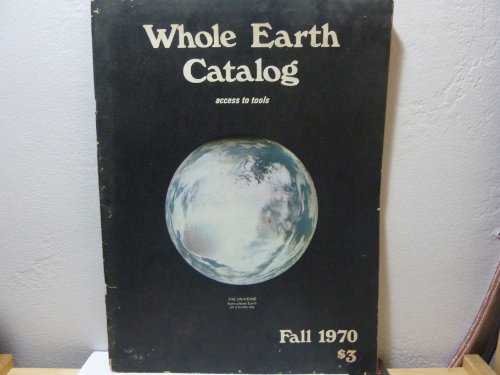 Whole Earth Catalog, Access to Tools, Fall 1970