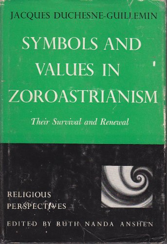 Symbols and values in Zoroastrianism, their surviv