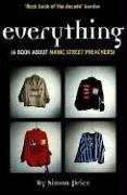 Everything: A Book About Manic Street Preachers