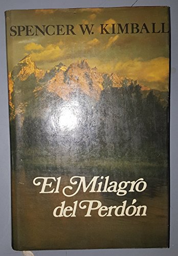 EL MILAGRO DEL PERDON (The Miracle of Forgiveness - Spanish)