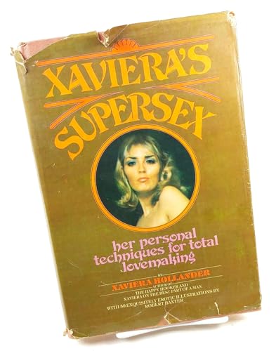 Xaviera's Supersex: Her Personal Techiques For Tot
