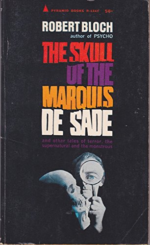 The Skull of the Marquis de Sade