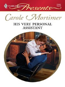 His Very Personal Assistant: A Billionaire Boss Romance (In Love with Her Boss Book 9)
