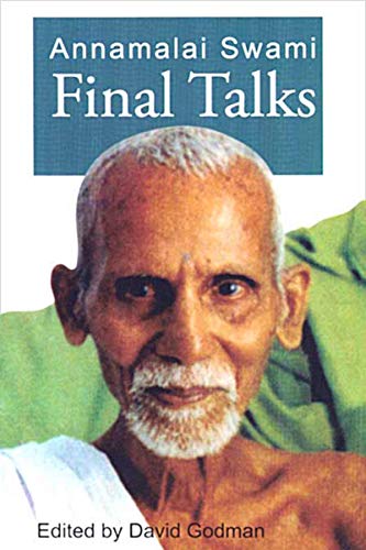Annamalai Swami Final Talks