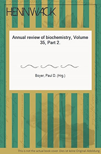 Annual Review of Biochemistry. Volume 35, 1966. Part I.