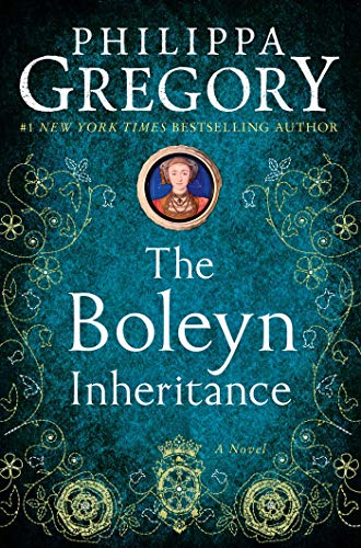The Boleyn Inheritance: A Novel (The Plantagenet and Tudor Novels Book 5)