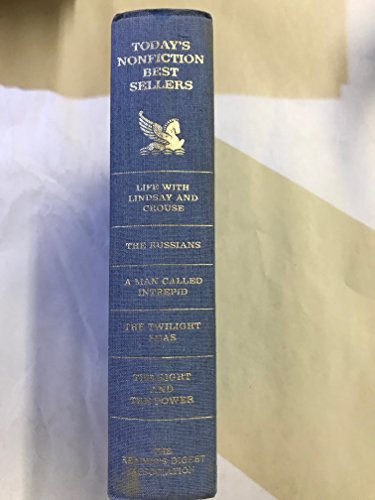Life with Lindsay and Crouse/The Russians/A Man Called Intrepid/The Twilight Seas/The Right and the Power (Reader's Digest Today's Nonfiction Bestsellers)