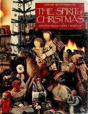 The Spirit Of Christmas - Creative Holiday Ideas - Book Five