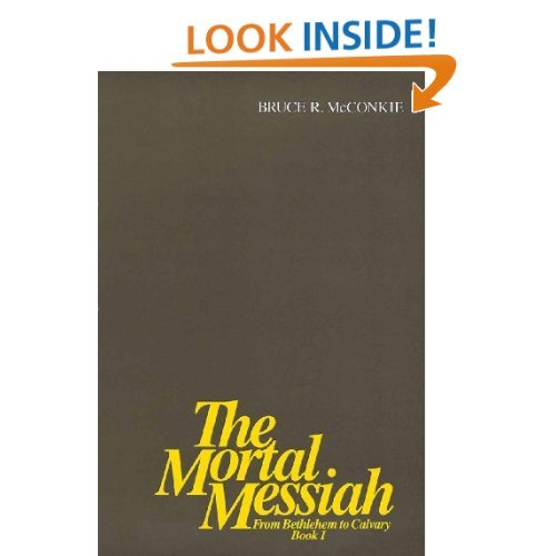 THE MORTAL MESSIAH. Book 1.