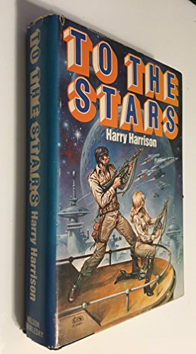 TO THE STARS: Book (1) One: Homeworld; Book (2) Two: Wheelworld; Book (3) Three: Starworld