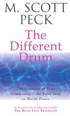 THE DIFFERENT DRUM: COMMUNITY MAKING AND PEACE (NEW-AGE)