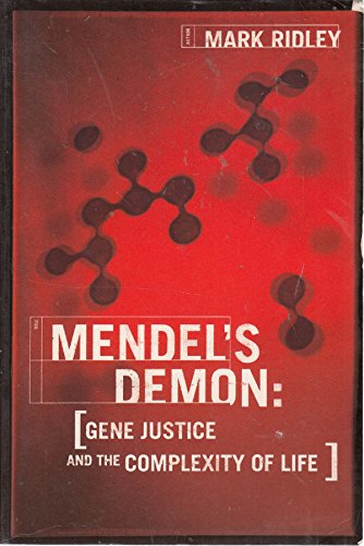 Mendels Demon: Gene Justice and the Complexity of Life