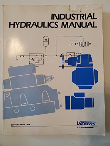 Vickers Industrial Hydraulics Manual (2nd Edition---1989)