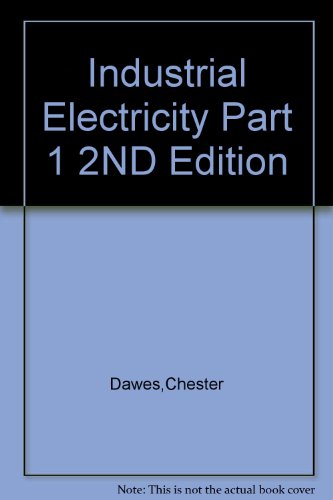 Industrial Electricity Part 1 2ND Edition