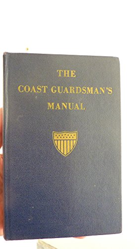 The Coast Guardsman's Manual (Hardcover) (Third Edition)
