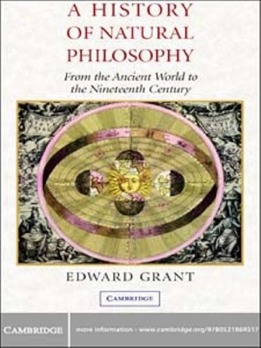 A History of Natural Philosophy: From the Ancient World to the Nineteenth Century