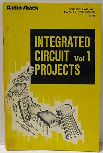 Integrated Circuit Projects Volume 1