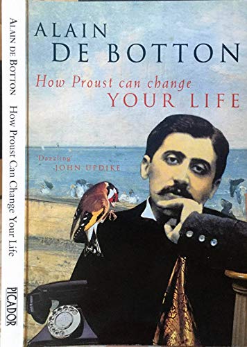How Proust Can Change Your Life