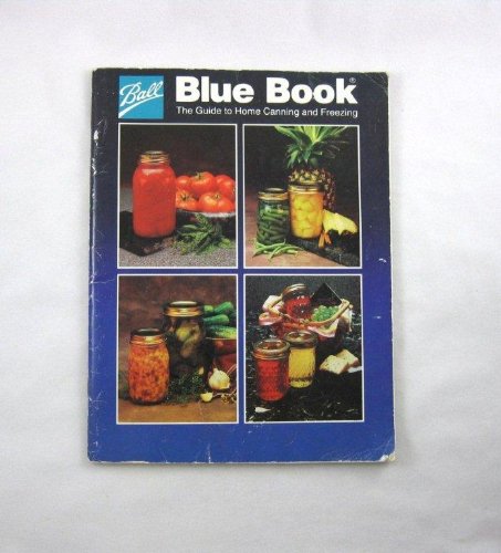 BALL BLUE BOOK OF CANNING AND PRESERVING RECIPES Edition S