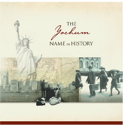 The Yochum Name in History