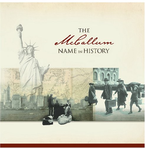 The McCallum Name in History