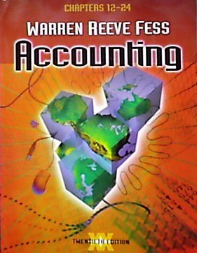 Accounting Chapters 12-24, 20th Edition, Warren Reeve Fess