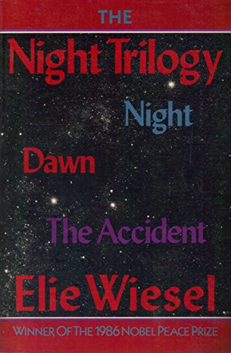 Night Trilogy; Night, Dawn and The Accident