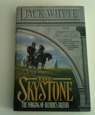 The Skystone The Forging of Arthur's Britain