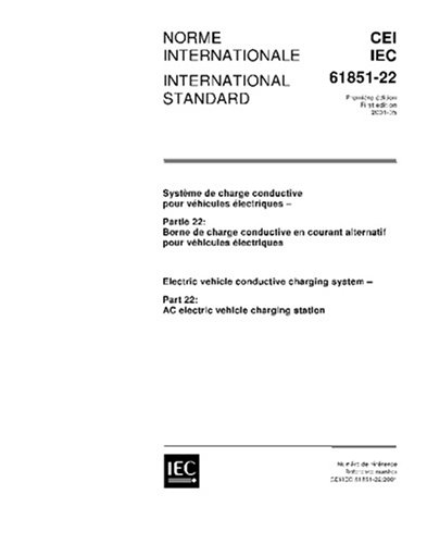 IEC 61851-22 Ed. 1.0 b:2001, Electric vehicle conductive charging system - Part 22: AC electric vehicle charging station