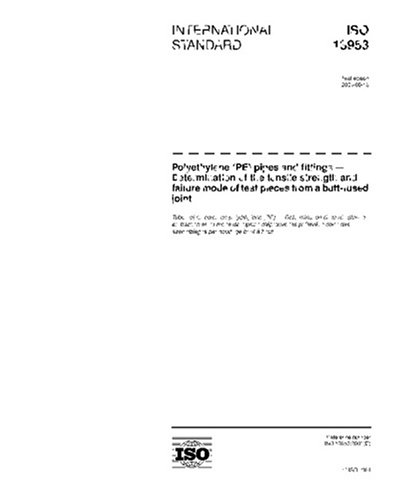 ISO 13953:2001, Polyethylene (PE) pipes and fittings - Determination of the tensile strength and failure mode of test pieces from a butt-fused joint
