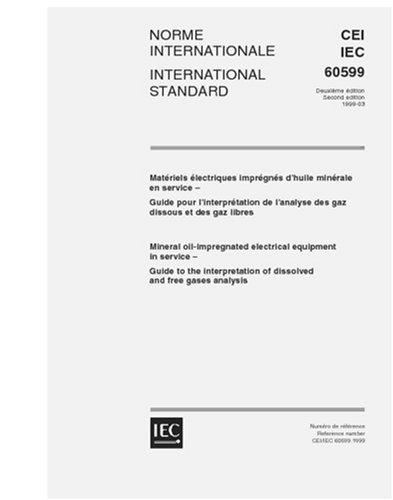 IEC 60599 Ed. 2.0 b:1999, Mineral oil-impregnated electrical equipment in service - Guide to the interpretation of dissolved and free gases analysis