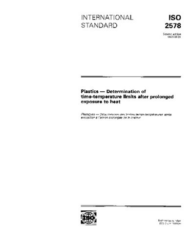 ISO 2578:1993, Plastics - Determination of time-temperature limits after prolonged exposure to heat