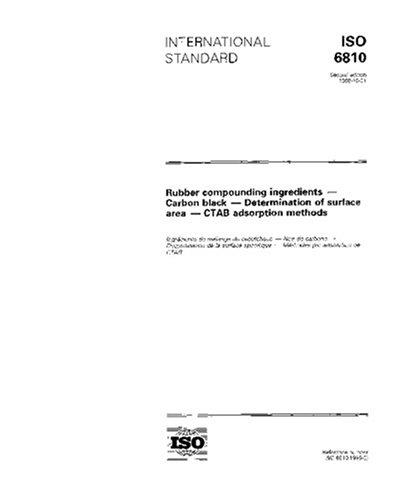 ISO 6810:1995, Rubber compounding ingredients - Carbon black - Determination of surface area - CTAB adsorption methods