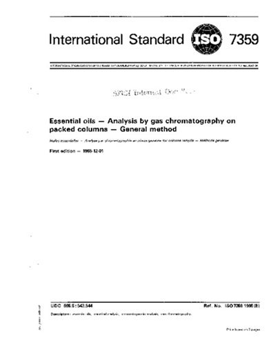 ISO 7359:1985, Essential oils -- Analysis by gas chromatography on packed columns -- General method
